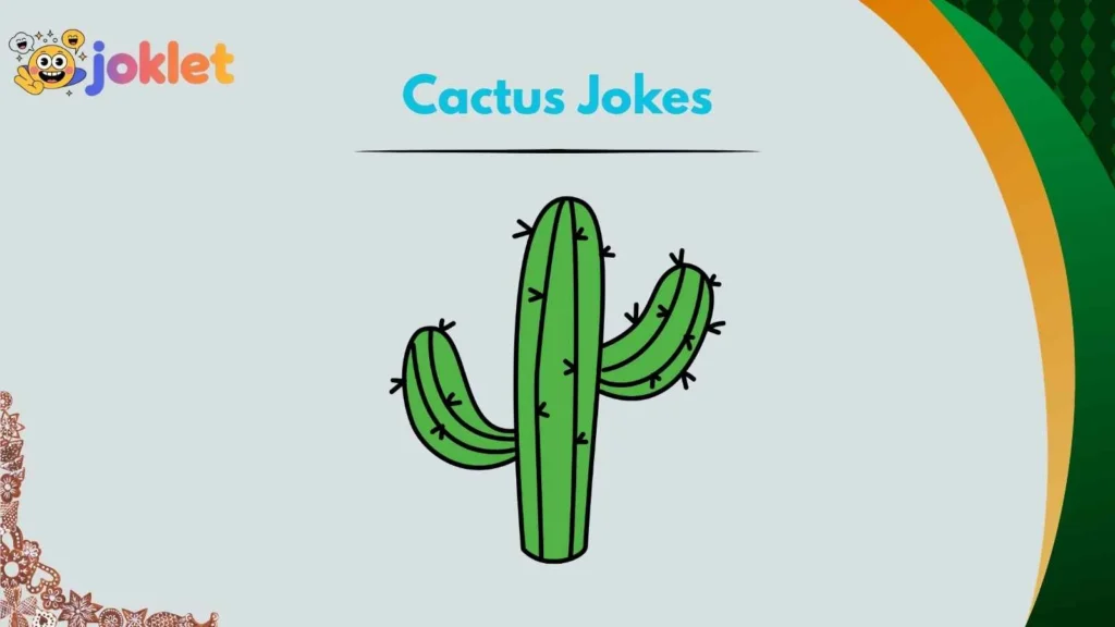 Funny Cactus Puns for Everyday Laughs