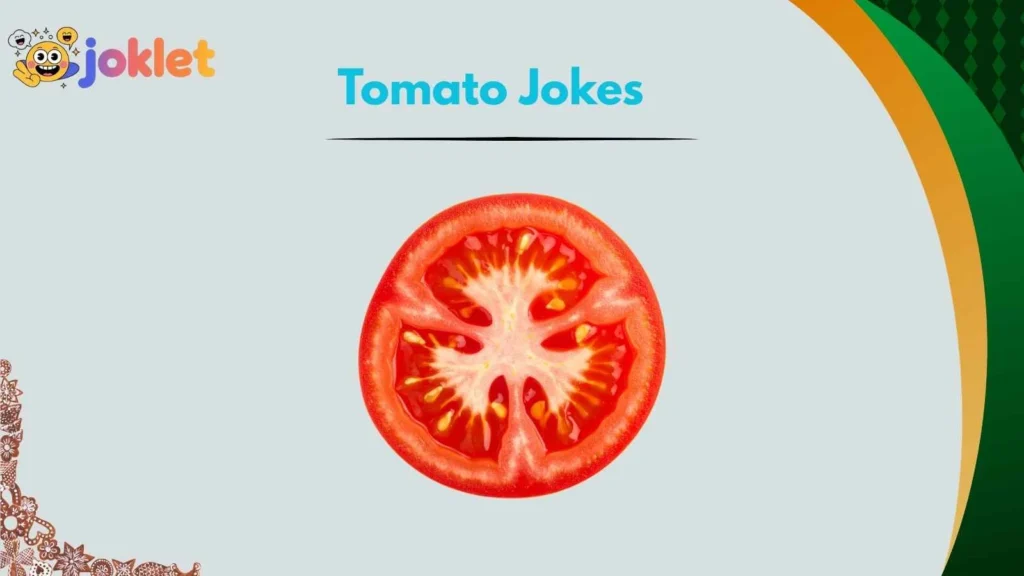 Funny Tomato One-Liners That Hit Instantly