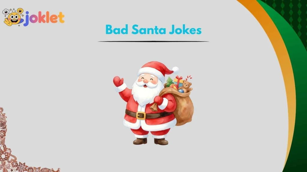 Bad Santa Jokes for Office Parties