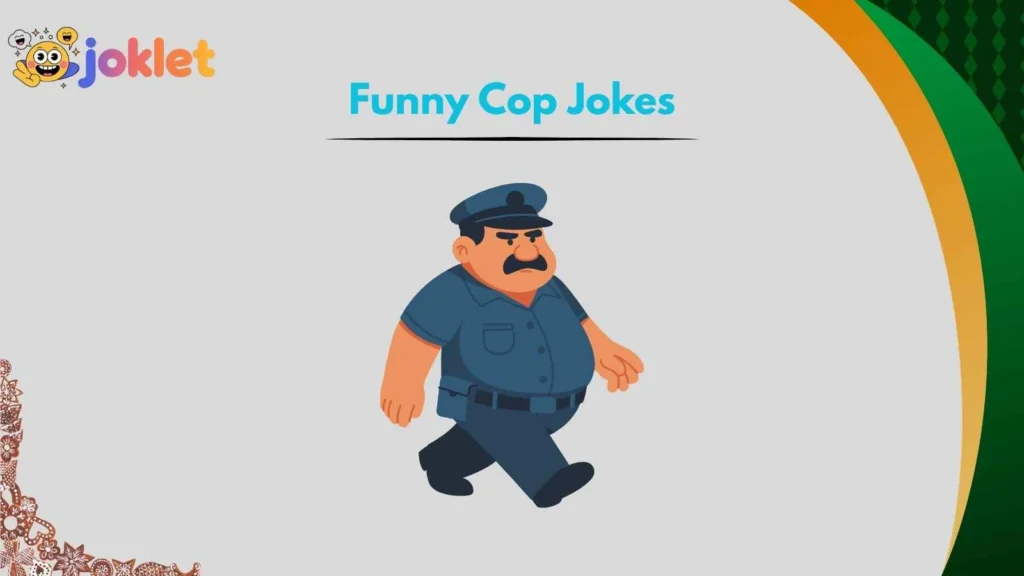 Detective-Themed Funny Cop Jokes