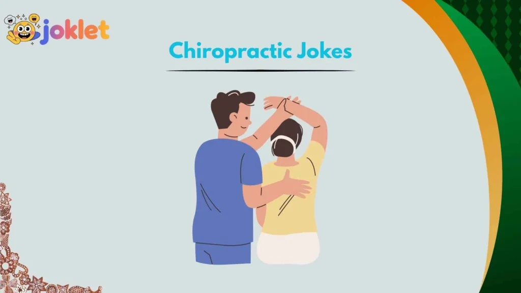 Funny Chiropractic Office Humor