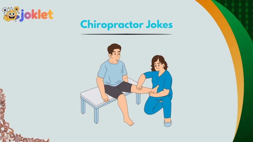 Funny Chiropractor Office Humor