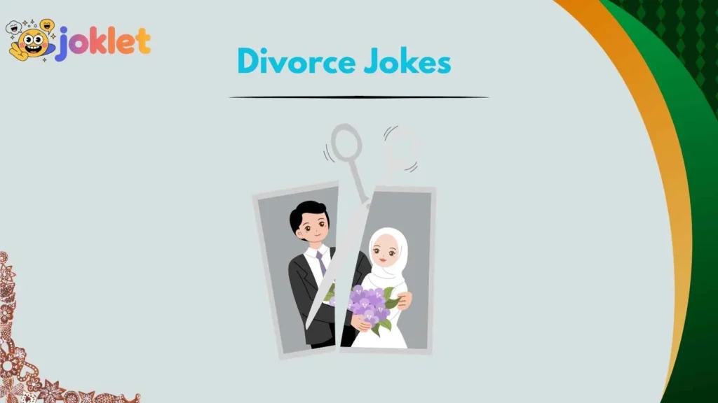 Funny Divorce Jokes About Marriage Going Wrong