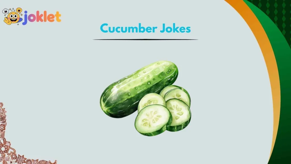Funny Pickle and Cucumber One-Liners