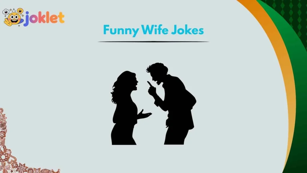 Funny Wife Jokes About Arguments