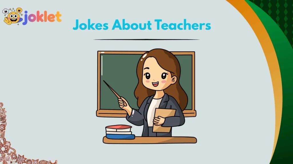 Math Teacher Jokes That Don’t Add Up