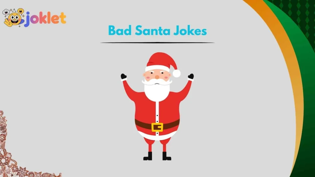 Sarcastic Santa One-Liners