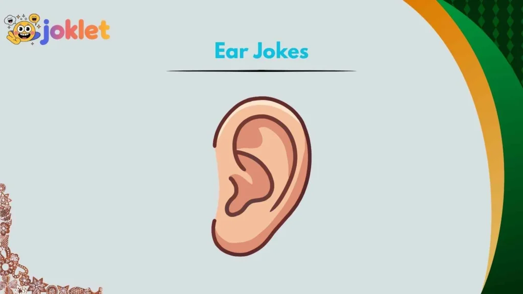 Short Ear Jokes Perfect for Captions