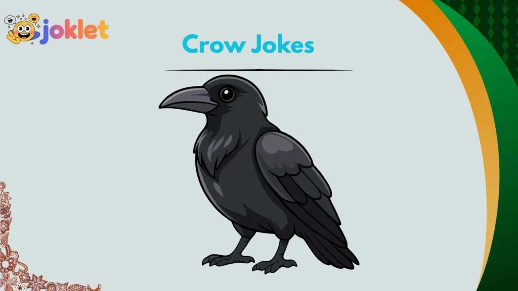 Silly Crow Jokes That Make No Sense But Work
