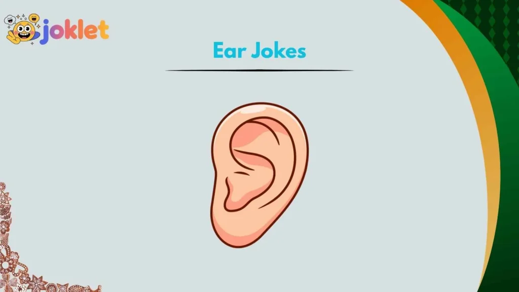 Silly Ear Puns That Sound Ridiculously Good