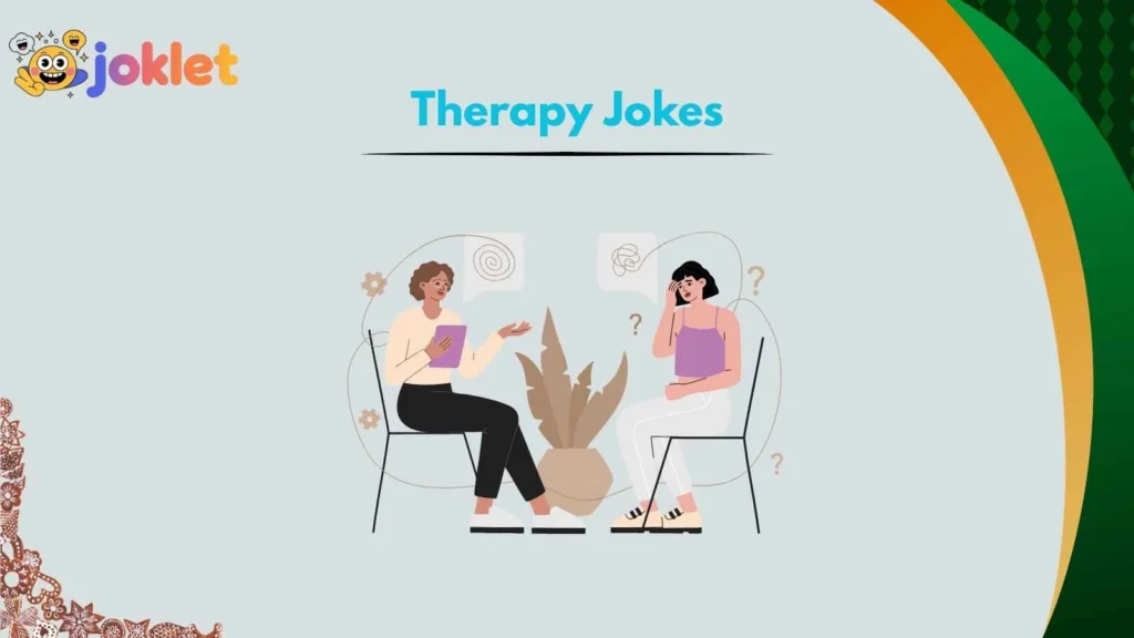 Therapy Jokes About Anxiety and Overthinking