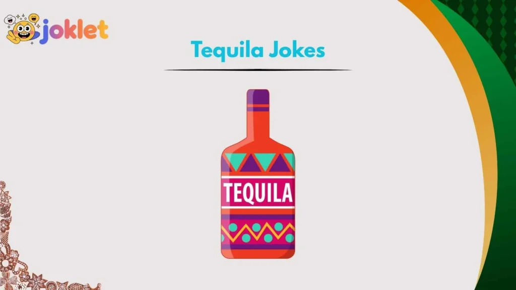 Clever Tequila Puns to Share