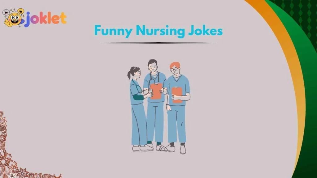 Funny ICU Nursing Jokes