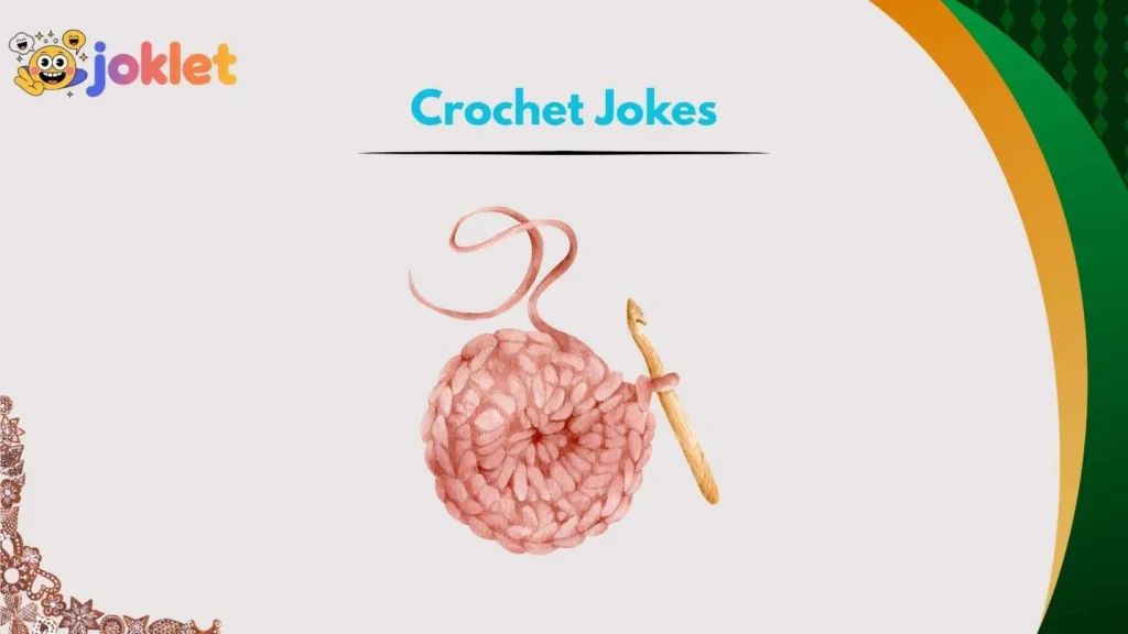 Yarn Lover Crochet Jokes