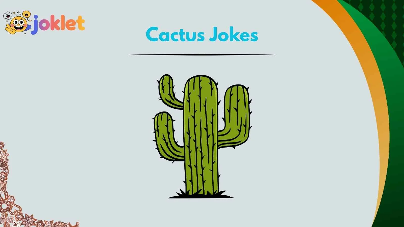 Cactus Jokes
