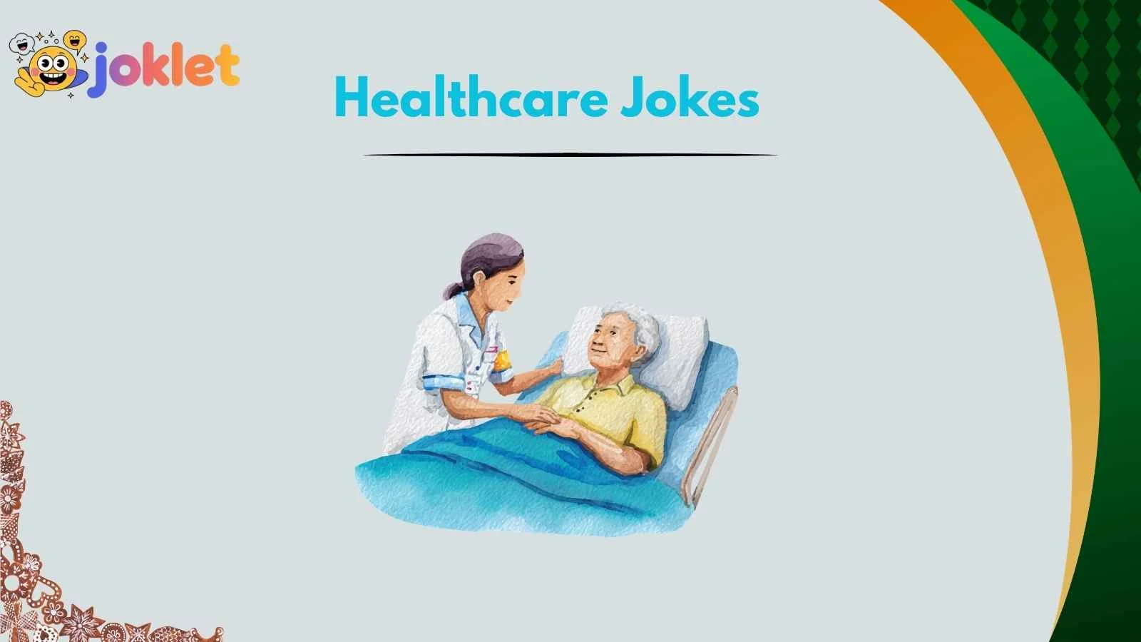 Healthcare Jokes