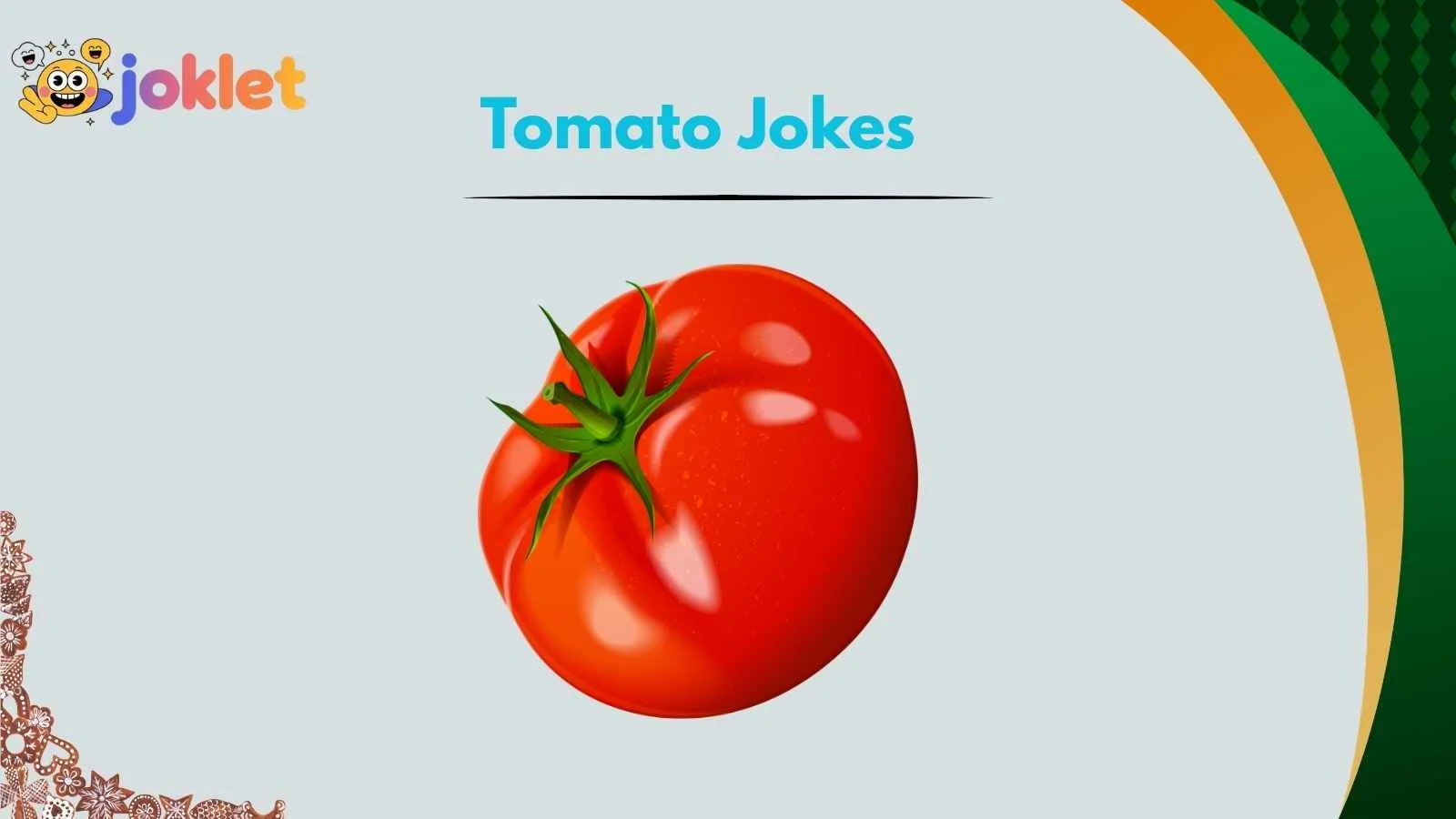 Tomato Jokes