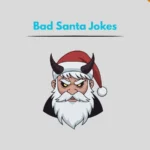 Bad Santa Jokes