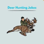 Deer Hunting Jokes