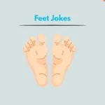 Feet Jokes