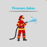 Fireman Jokes