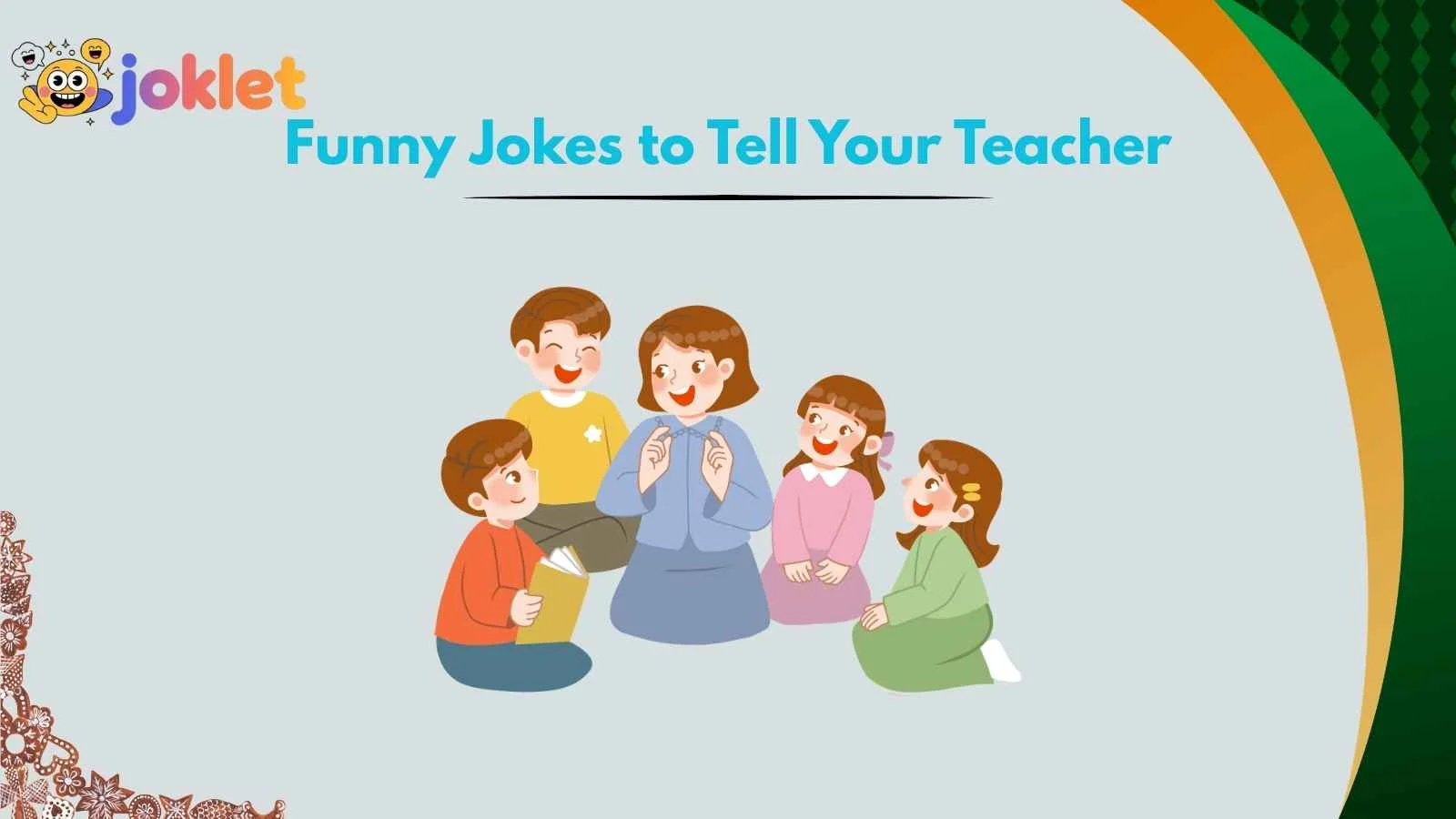 Funny Jokes to Tell Your Teacher