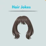 Hair Jokes