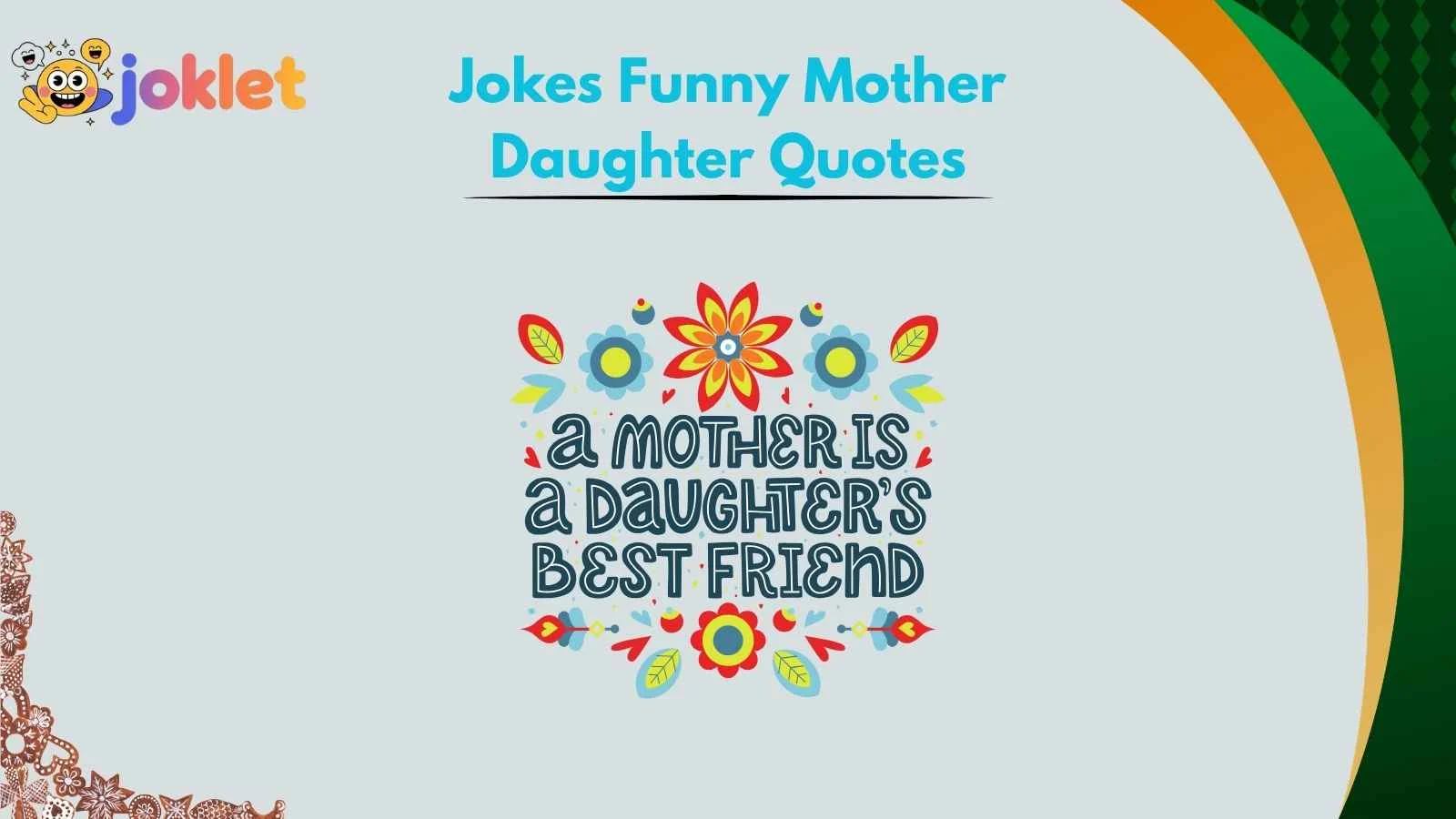 Jokes Funny Mother Daughter Quotes