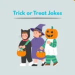 Trick or Treat Jokes