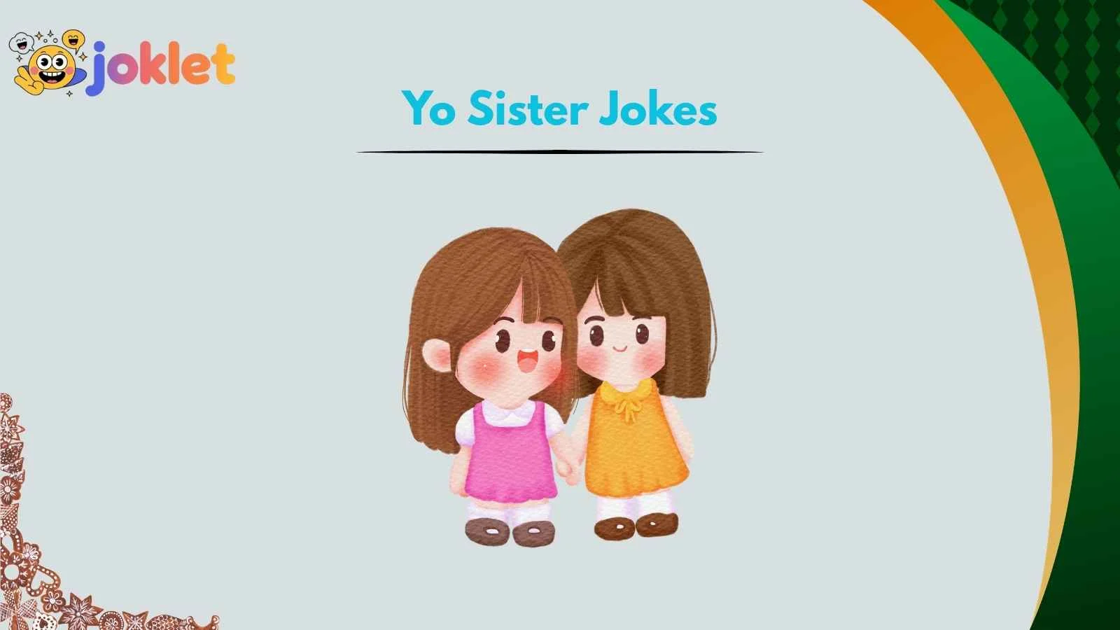 Yo Sister Jokes