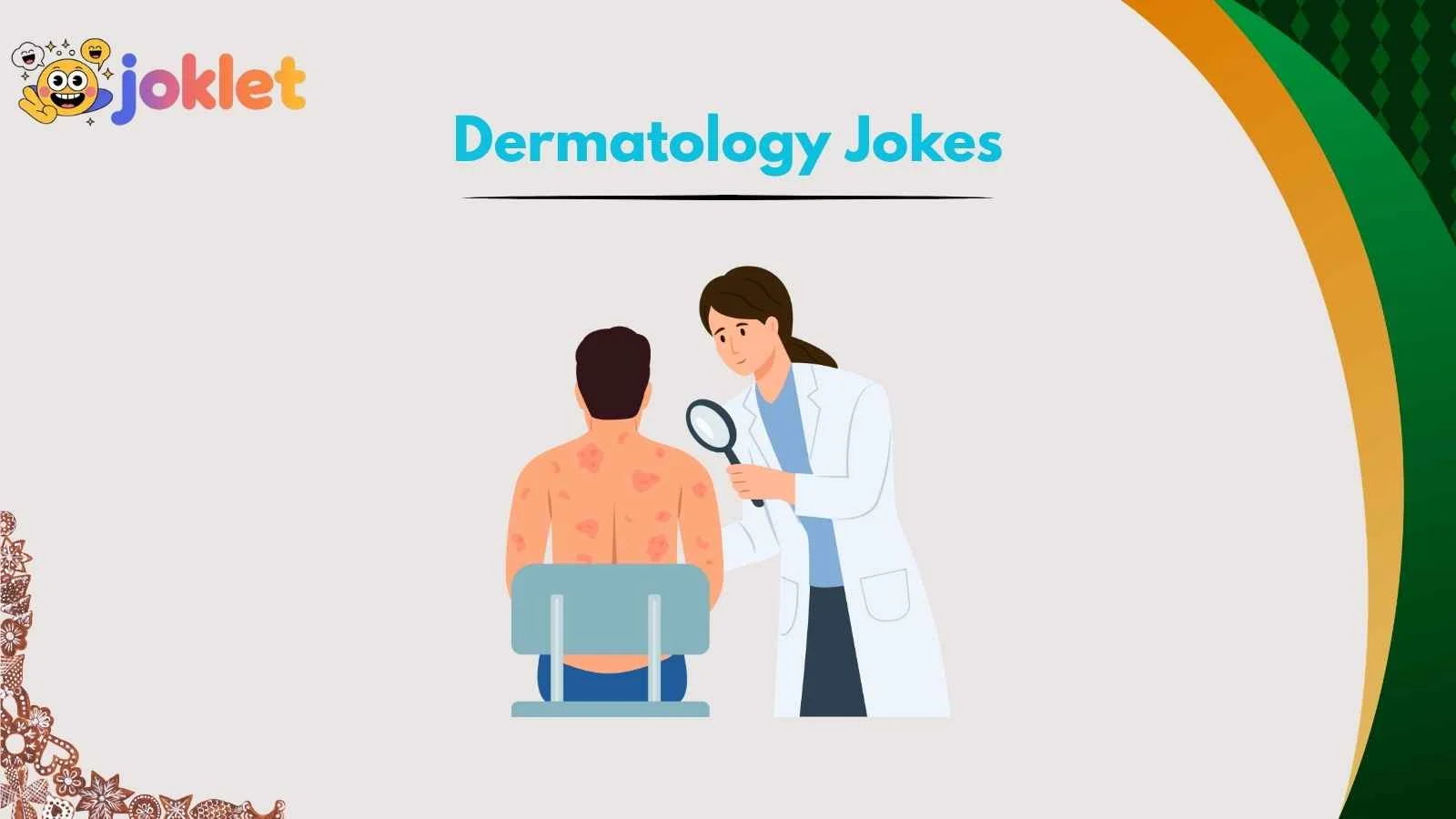 Dermatology Jokes