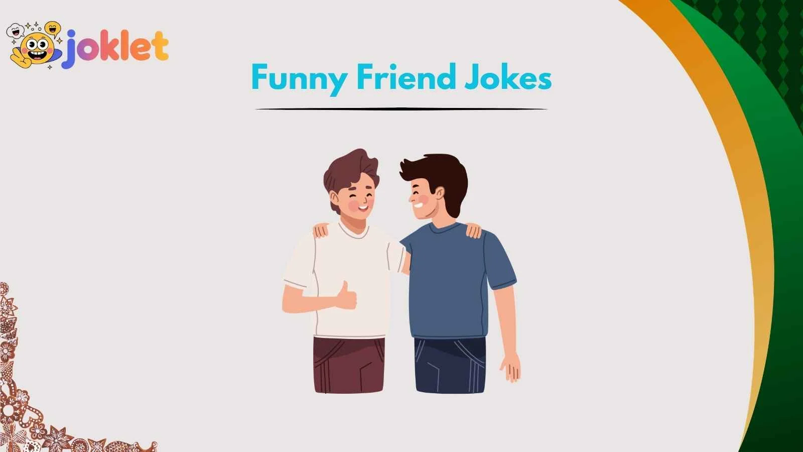 Funny Friend Jokes