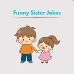 Funny Sister Jokes