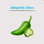 Jalapeño Jokes