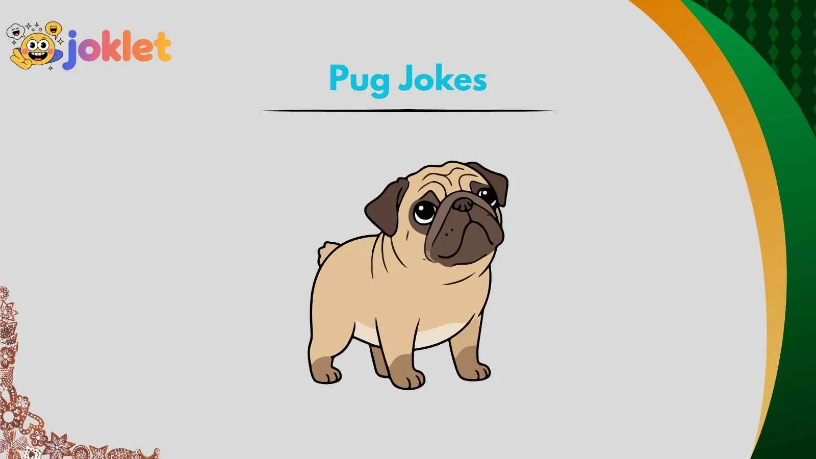 Pug Jokes