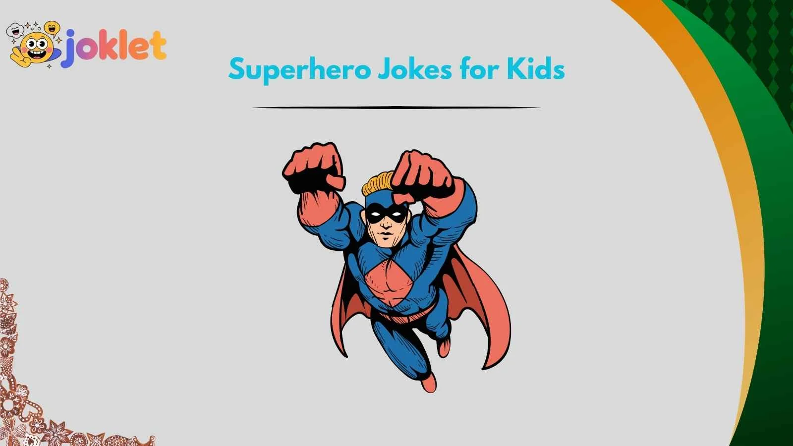 Superhero Jokes for Kids