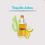 Tequila Jokes